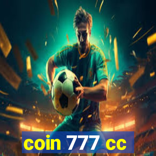 coin 777 cc